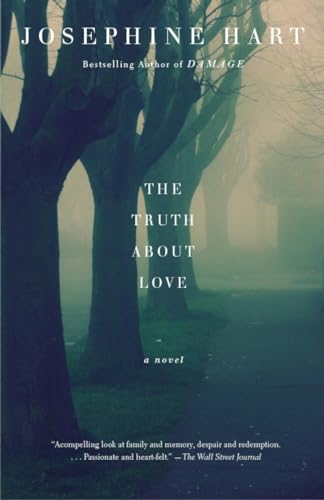 The Truth About Love (9780307474261) by Hart, Josephine