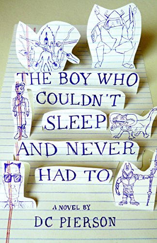 Beispielbild fr The Boy Who Couldn't Sleep and Never Had To : A Novel zum Verkauf von Better World Books
