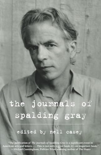 Beispielbild fr The Journals of Spalding Gray zum Verkauf von Powell's Bookstores Chicago, ABAA