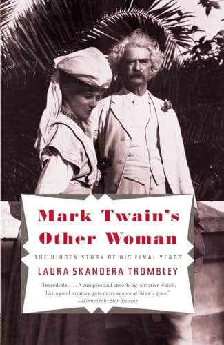 Beispielbild fr Mark Twain's Other Woman: The Hidden Story of His Final Years zum Verkauf von BooksRun