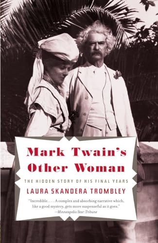 Imagen de archivo de Mark Twain's Other Woman: The Hidden Story of His Final Years a la venta por BooksRun