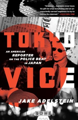 Beispielbild fr Tokyo Vice: An American Reporter on the Police Beat in Japan zum Verkauf von BooksRun