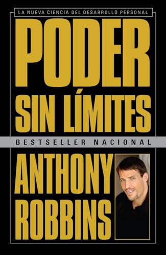 9780307475633: Poder sin limites / Unlimited Power: La nueva ciencia del desarrollo personal / The New Science of Personal Development (Spanish Edition)