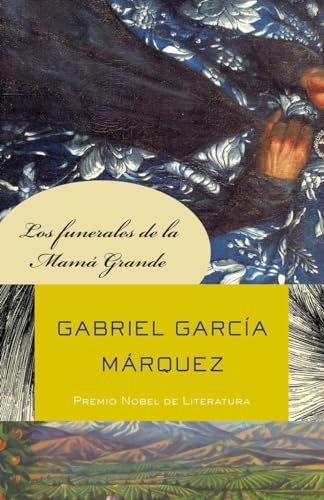 Beispielbild fr Los funerales de la Mam� Grande (Spanish Edition) zum Verkauf von Powell's Bookstores Chicago, ABAA