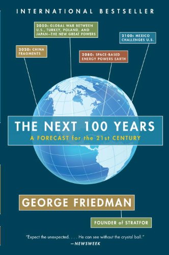 Imagen de archivo de The Next 100 Years: A Forecast for the 21st Century a la venta por ThriftBooks-Dallas