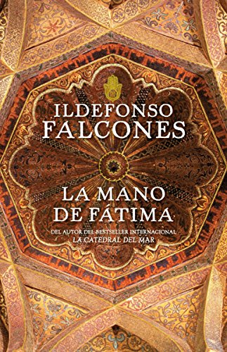9780307476067: La Mano de Fátima (Vintage Espanol) (Spanish Edition) by Ildefonso Falcones (2009-08-18)