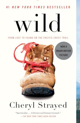 Beispielbild fr Wild: From Lost to Found on the Pacific Crest Trail zum Verkauf von BooksRun