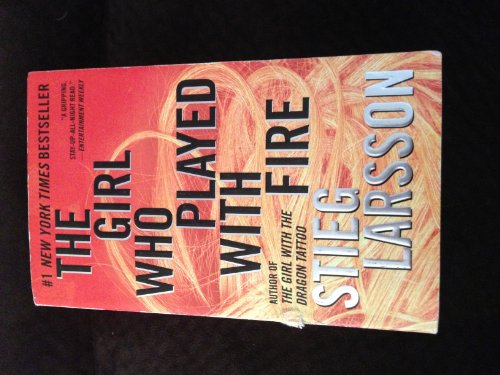 The Girl Who Played with Fire: Book 2 of the Millennium Trilogy (Vintage Crime/Black Lizard) Larsson, Stieg - Stieg Larsson