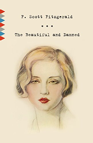 9780307476357: The Beautiful and Damned (Vintage Classics)