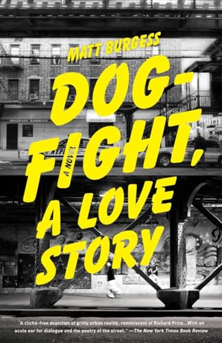 Beispielbild fr Dogfight, A Love Story zum Verkauf von SecondSale