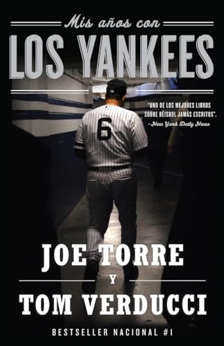 Mis aÃ±os con los Yankees (Spanish Edition) (9780307476678) by Torre, Joe; Verducci, Tom