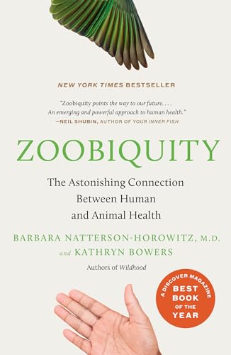 Beispielbild fr Zoobiquity : The Astonishing Connection Between Human and Animal Health zum Verkauf von Better World Books