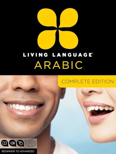9780307478634: Living Language Arabic, Complete Edition: Beginner through advanced course, including 3 coursebooks, 9 audio CDs, Arabic script guide, and free online learning