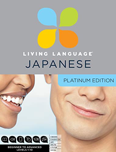 Stock image for Living Language Japanese, Platinum Edition: A complete beginner through advanced course, including 3 coursebooks, 9 audio CDs, Japanese reading & . online course, apps, and live e-Tutoring for sale by HPB-Red
