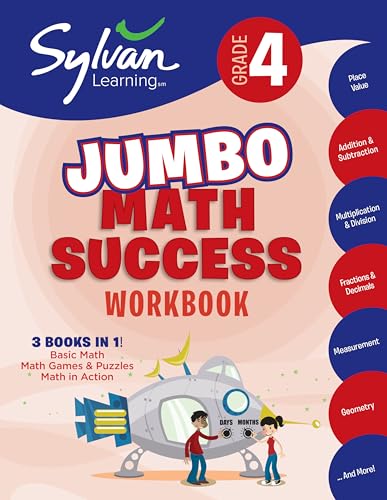 Imagen de archivo de 4th Grade Jumbo Math Success Workbook: 3 Books in 1 --Basic Math; Math Games and Puzzles; Math in Action; Activities, Exercises, and Tips to Help . and Get Ahead (Sylvan Math Jumbo Workbooks) a la venta por Goodwill of Colorado