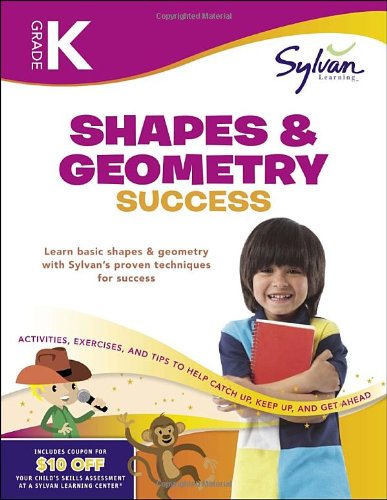 Stock image for Kindergarten Shapes and Geometry Success (Sylvan Workbooks) for sale by Better World Books