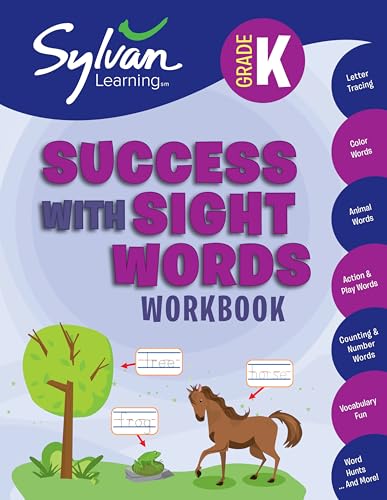 Stock image for Kindergarten Success with Sight Words Workbook: Letter Tracing, Color Words, Animal Words, Action and Play Words, Counting and Number Words, . and More (Sylvan Language Arts Workbooks) for sale by SecondSale