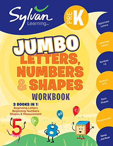 9780307479563: Pre-K Letters, Numbers & Shapes Jumbo Workbook: 3 Books in 1 --Beginning Letters, Beginning Numbers, Shapes and Measurement; ctivities, Exercises, and ... and Get Ahead (Sylvan Math Jumbo Workbooks)
