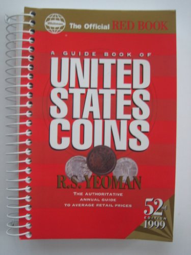 Beispielbild fr A Guide Book of United States Coins: 1999 zum Verkauf von Wonder Book