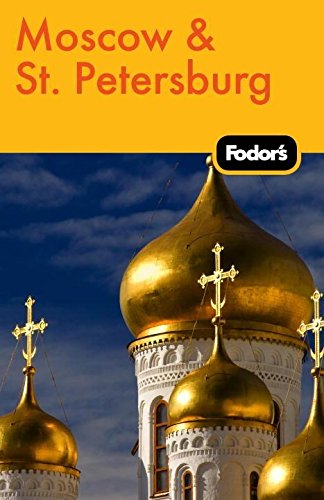 Imagen de archivo de Fodor's Moscow and St. Petersburg a la venta por Better World Books