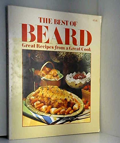 9780307487179: The Best of Beard: Great Recipes from a Great Cook