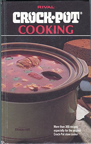 Stock image for Rival Crock-Pot Cooking for sale by Cameron Park Books