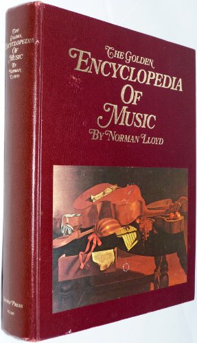 Beispielbild fr Golden Encyclopedia of Music zum Verkauf von ThriftBooks-Atlanta