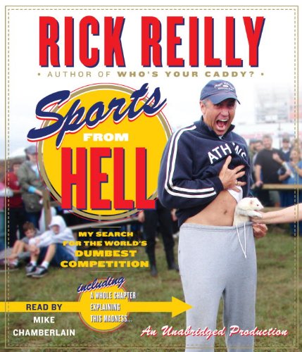 Stock image for Sports in Hell: My Search for the World's Dumbest Competition for sale by The Yard Sale Store