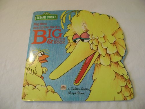 Beispielbild fr Big Bird and Little Bird's big & little book (A Golden book for early childhood) zum Verkauf von Wonder Book