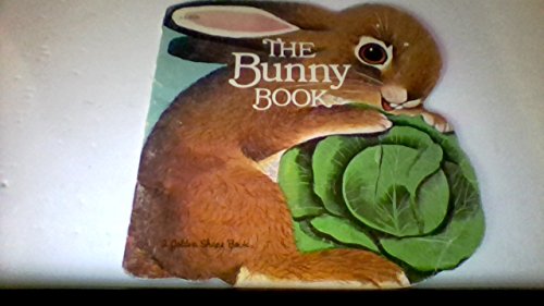 9780307581198: The Bunny Book (A Golden Shape Book)
