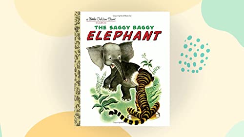 Beispielbild fr The saggy baggy elephant zum Verkauf von Wonder Book