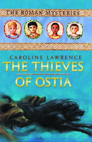 Stock image for The Thieves of Ostia: The Roman Mysteries Book 1 (Unabridged on 4 CDs) for sale by The Yard Sale Store