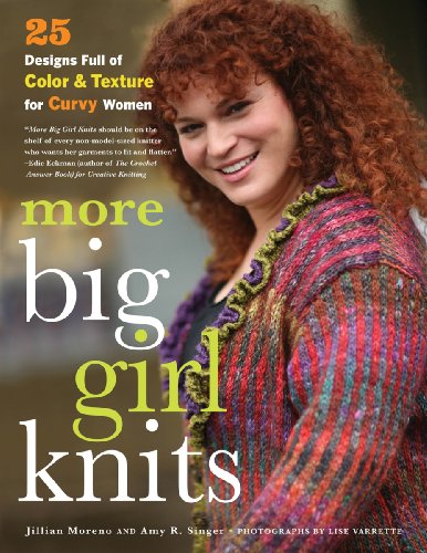 Imagen de archivo de More Big Girl Knits : 25 Designs Full of Color and Texture for Curvy Women a la venta por Better World Books