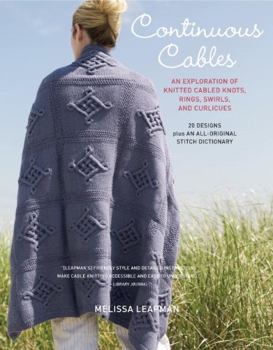 Beispielbild fr Continuous Cables : An Exploration of Knitted Cabled Knots, Rings, Swirls, and Curlicues zum Verkauf von Better World Books