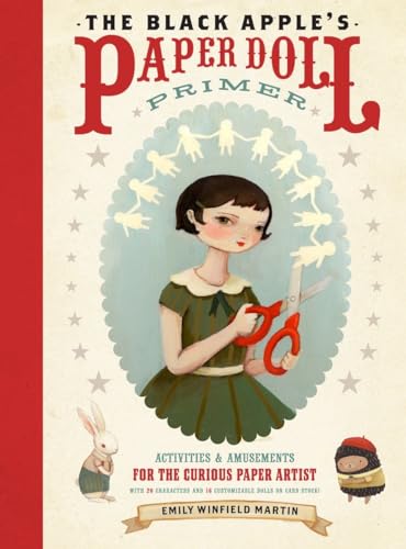 9780307586568: The Black Apple's Paper Doll Primer: Activities and Amusements for the Curious Paper Artist