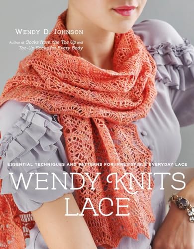 Beispielbild fr Wendy Knits Lace: Essential Techniques and Patterns for Irresistible Everyday Lace zum Verkauf von SecondSale