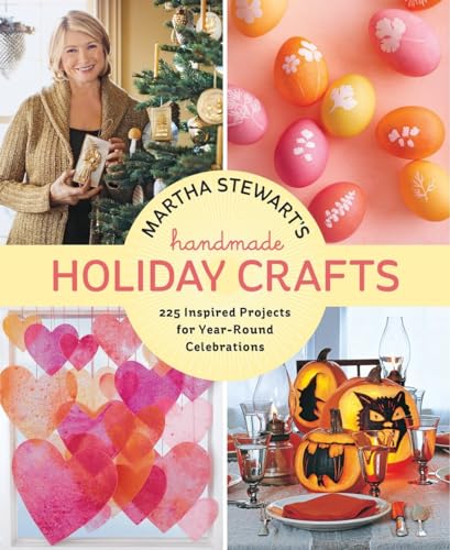 Stock image for Martha Stewarts Handmade Holiday Crafts: 225 Inspired Projects for Year-Round Celebrations for sale by New Legacy Books