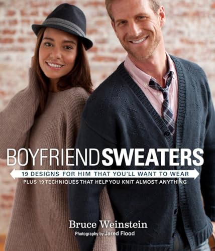 Beispielbild fr Boyfriend Sweaters : 19 Designs for Him That You'll Want to Wear zum Verkauf von Better World Books