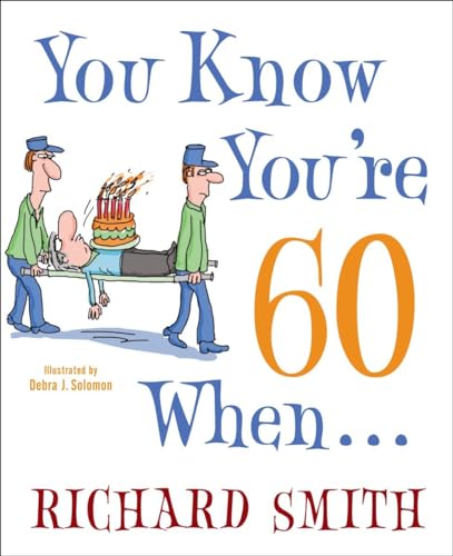 Stock image for You Know You're 60 When . . . for sale by Wonder Book
