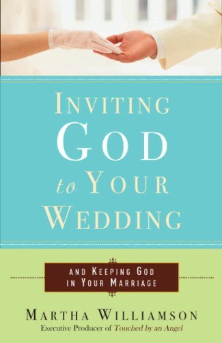 Stock image for Inviting God to Your Wedding: and Keeping God in Your Marriage for sale by Off The Shelf
