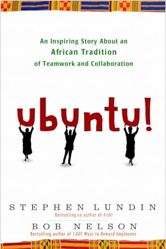 Beispielbild fr Ubuntu!: An Inspiring Story About an African Tradition of Teamwork and Collaboration zum Verkauf von SecondSale