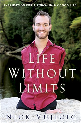 9780307589736: Life Without Limits: Inspiration for a Ridiculously Good Life