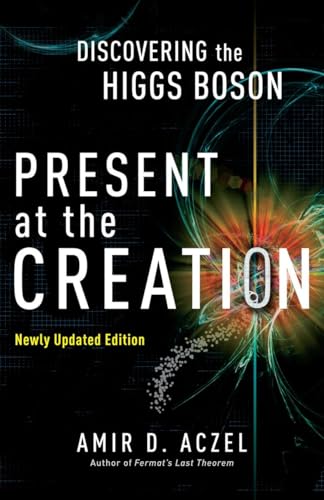 Stock image for Present at the Creation: Discovering the Higgs Boson for sale by SecondSale