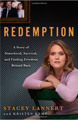 Stock image for Redemption : A Story of Sisterhood, Survival, and Finding Freedom Behind Bars for sale by Better World Books: West