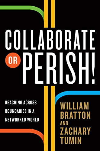9780307592392: Collaborate or Perish!: Reaching Across Boundaries in a Networked World