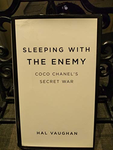 9780307592637: Sleeping With the Enemy: Coco Chanel's Secret War