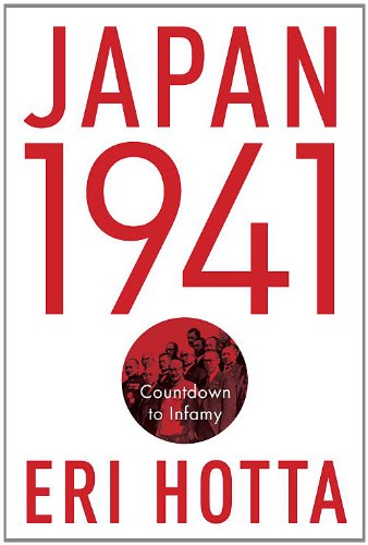 Stock image for Japan 1941: Countdown to Infamy for sale by Decluttr