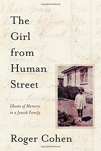 Beispielbild fr The Girl from Human Street: Ghosts of Memory in a Jewish Family zum Verkauf von Reliant Bookstore