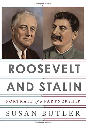 Beispielbild fr Roosevelt and Stalin: Portrait of a Partnership zum Verkauf von Powell's Bookstores Chicago, ABAA