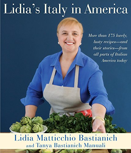 9780307595676: Lidia's Italy in America: A Cookbook